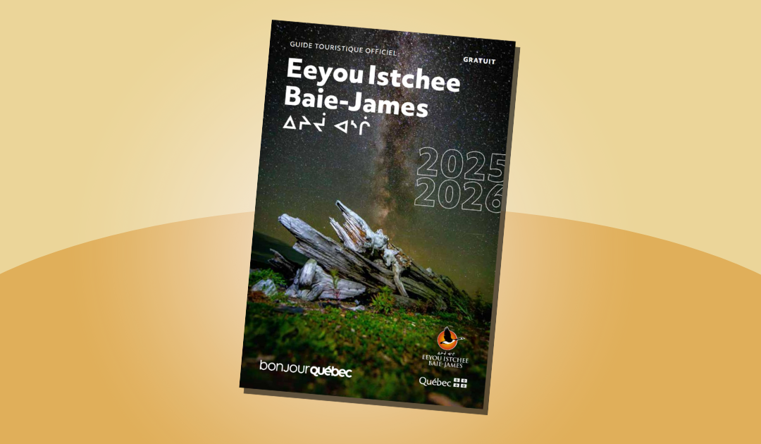 Launch of the Official 2025-2026 Tourist Guide for Eeyou Istchee Baie-James